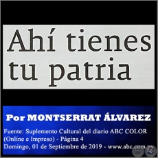 AHÍ TIENES TU PATRIA - Por MONTSERRAT ÁLVAREZ - Domingo, 01 de Septiembre de 2019